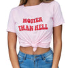 Hotter than hell tee